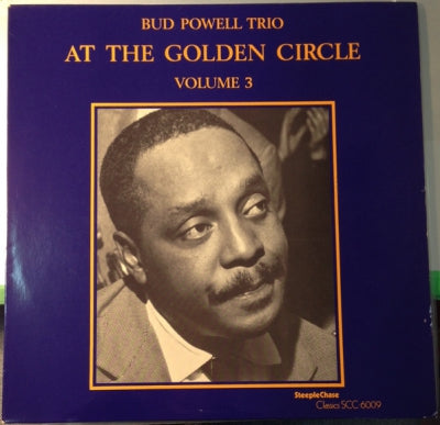 THE BUD POWELL TRIO - At The Golden Circle Volume 3