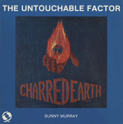 SUNNY MURRAY THE UNTOUCHABLE FACTOR - Charred Earth