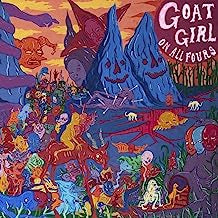GOAT GIRL - On All Fours