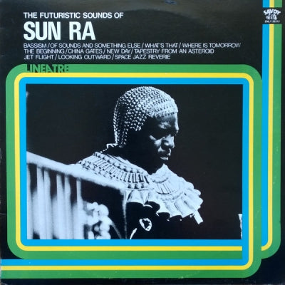 SUN RA - The Futuristic Sounds Of Sun Ra