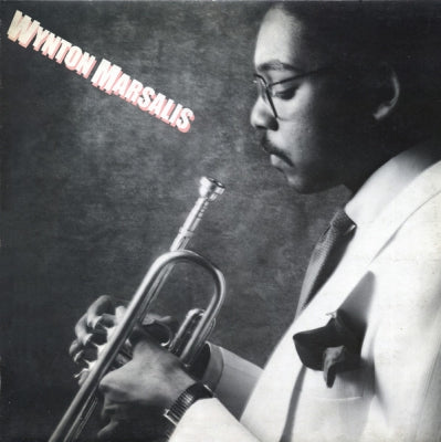 WYNTON MARSALIS - Wynton Marsalis