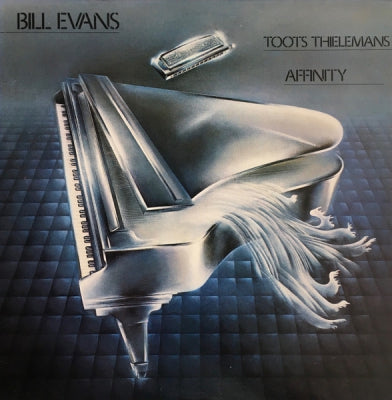 BILL EVANS & TOOTS THIELEMANS - Affinity