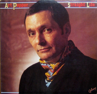 ART PEPPER - Straight Life