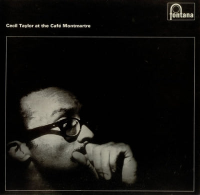 CECIL TAYLOR - At The Café Montmartre