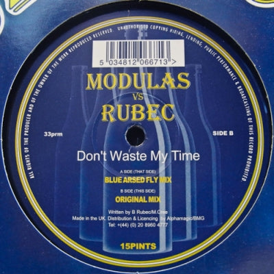 MODULAS VS RUBEC - Don't Waste My Time