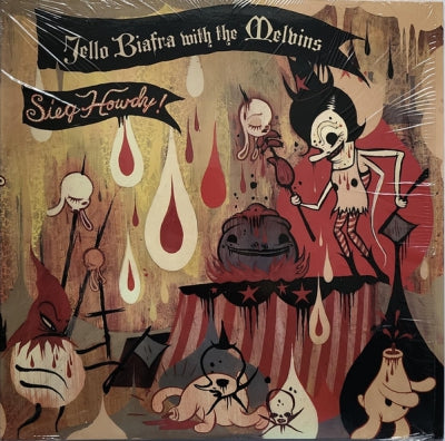 JELLO BIAFRA WITH THE MELVINS - Sieg Howdy!