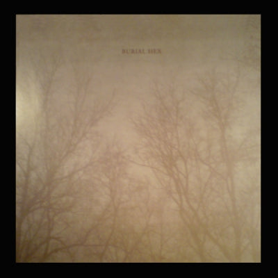 BURIAL HEX - Burial Hex