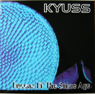 KYUSS / QUEENS OF THE STONE AGE - Untitled