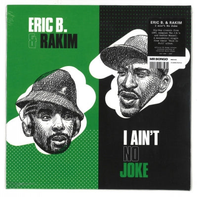 ERIC B. & RAKIM - I Ain't No Joke / Eric B. Is On The Cut