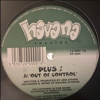 PLUS 2 - Out Of Control / Rhythm Flow