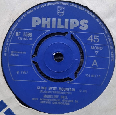 MADELINE BELL - Climb Ev'ry Mountain / It Makes No Difference Now