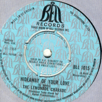 THE LEMONADE CHARADE - San Bernardino / Hideaway Of Your Love