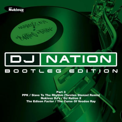 VARIOUS - DJ Nation Bootleg Edition Part 3