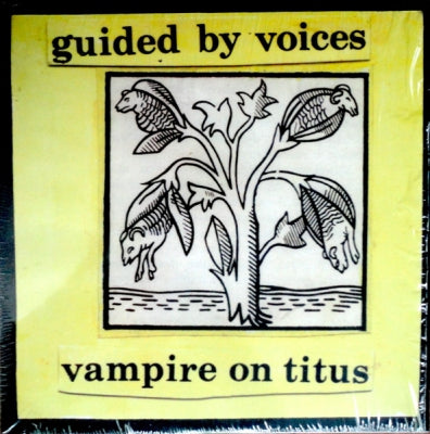 GUIDED BY VOICES - Vampire On Titus