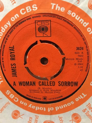 JAMES ROYAL - A Woman Called Sorrow / Fire
