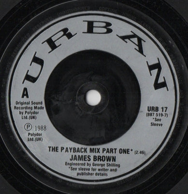 JAMES BROWN - The Payback Mix Part One / Give It Up Or Turnit A Loose (Remix)