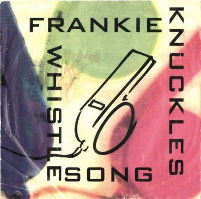 FRANKIE KNUCKLES - Whistle Song