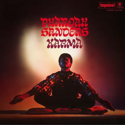 PHAROAH SANDERS - Karma including 'Creator Has A Masterplan'.