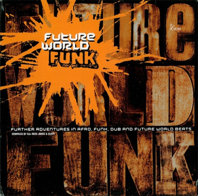 VARIOUS ARTISTS - Future World Funk (Further Adventures In Afro, Funk, Dub And Future World Beats)