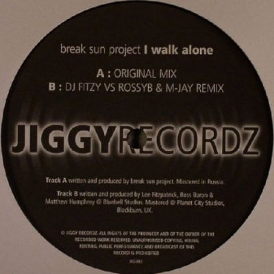 BREAK SUN PROJECT - I Walk Alone