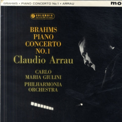 JOHANNES BRAHMS / CLAUDIO ARRAU, CARLO MARIA GIULINI, PHILHARMONIA ORCHESTRA - Piano Concerto No. 1 In D Minor Op. 15