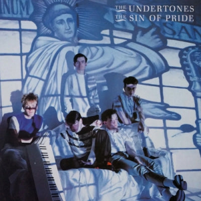 THE UNDERTONES - The Sin Of Pride