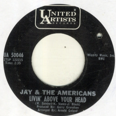 JAY & THE AMERICANS - Livin' Above Your Head
