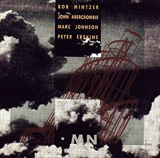 BOB MINTZER, JOHN ABERCROMBIE, MARC JOHNSON, PETER ERSKINE - Hymn