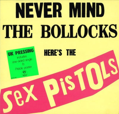 SEX PISTOLS - Never Mind The Bollocks