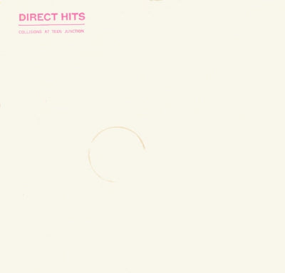 DIRECT HITS - Collisions At Teen Junction