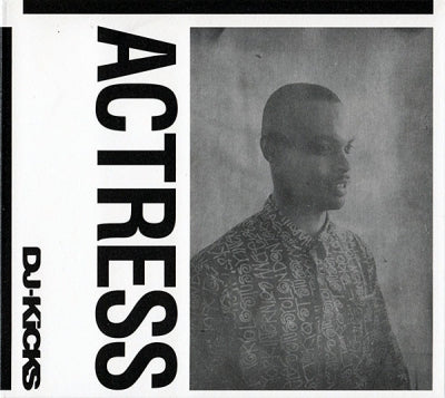 ACTRESS - DJ-Kicks