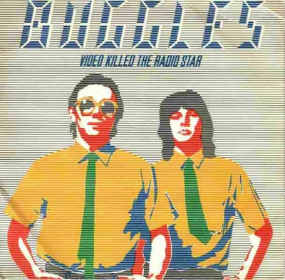 BUGGLES - Video Killed The Radio Star / Kid Dynamo