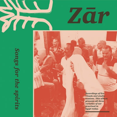 VARIOUS - Zār: Songs For The Spirits