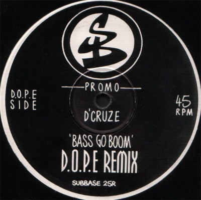 D'CRUZE - Bass Go Boom / Want You Now (Remixes)