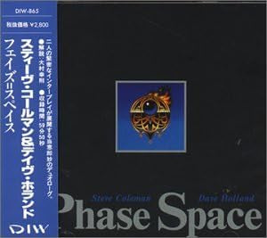 STEVE COLEMAN & DAVE HOLLAND - Phase Space