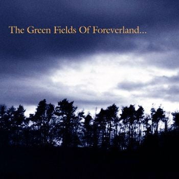 THE GENTLE WAVES - The Green Fields Of Foreverland...