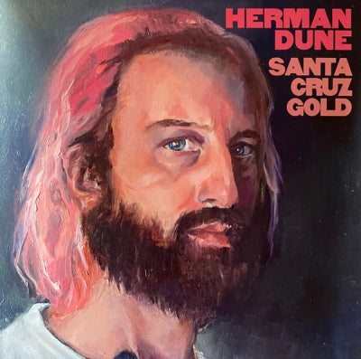 HERMAN DUNE - Santa Cruz Gold