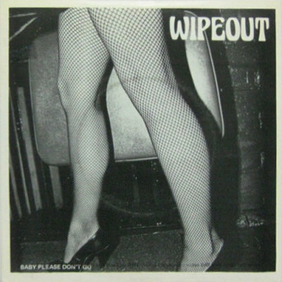 WIPEOUT - Baby Please Don't Go