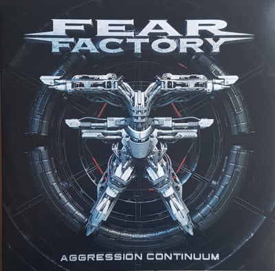 FEAR FACTORY - Aggression Continuum
