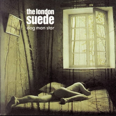 THE LONDON SUEDE - Dog Man Star