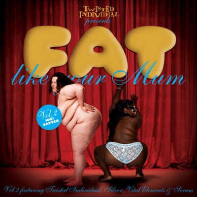 VARIOUS - Fat Like Your Mum Vol.2