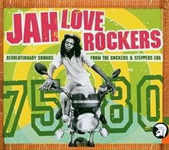 VARIOUS - Jah Love Rockers - Revolutionary Sounds From The Rockers & Steppers Era 75-80