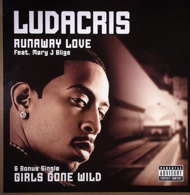 LUDACRIS FEAT. MARY J BLIGE - Runaway Love / Girls Gone Wild