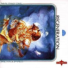 STANLEY COWELL - Regeneration