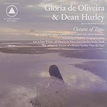 GLORIA DE OLIVEIRA & DEAN HURLEY - Oceans Of Time