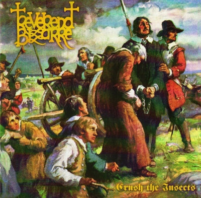 REVEREND BIZARRE - II: Crush The Insects