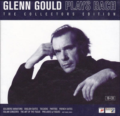GLENN GOULD PLAYS BACH - Glenn Gould Plays Bach (The Collectors Edition)