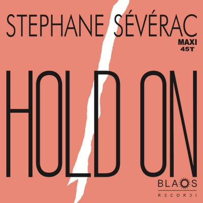 STEPHANE SéVéRAC - Hold On