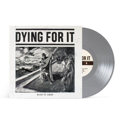 DYING FOR IT - Born To Deny