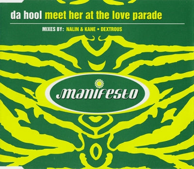 DA HOOL - Meet Her At The Love 2001